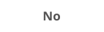 No