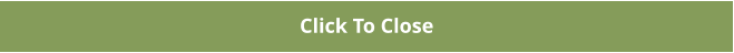 Click To Close